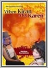 When Kiran met Karen